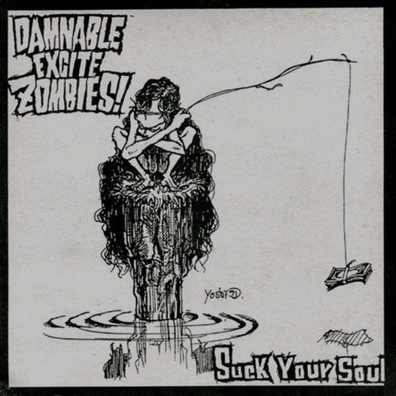 Damnable Excite Zombies - Suck Your Soul USED 7"
