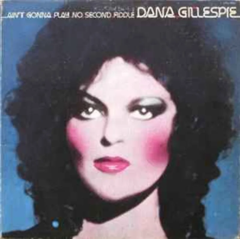Dana Gillespie  Ain't Gonna Play No Second Fiddle  (1974)