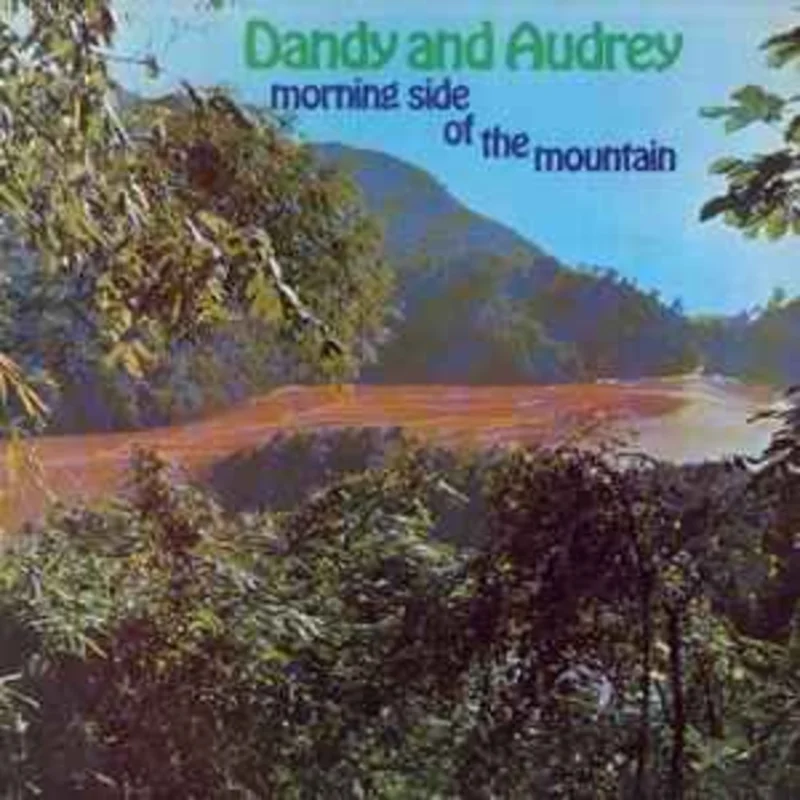 Dandy And Audrey*  Morning Side Of The Mountain  (1970)