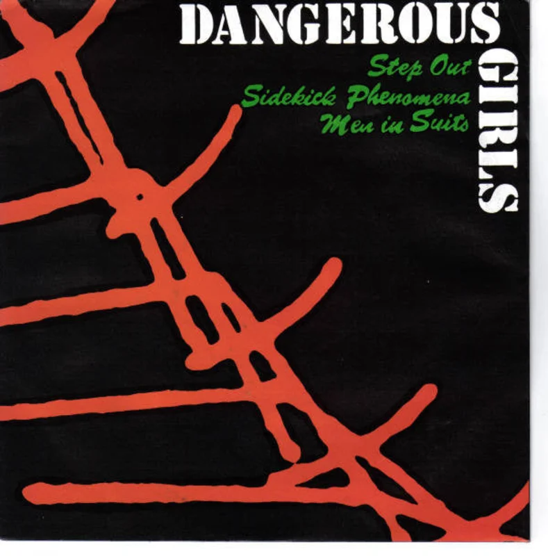 Dangerous Girls - Step Out USED 7"
