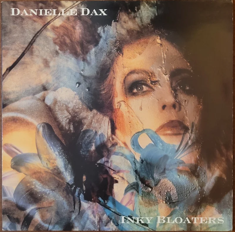 Danielle Dax - Inky Bloaters Lp