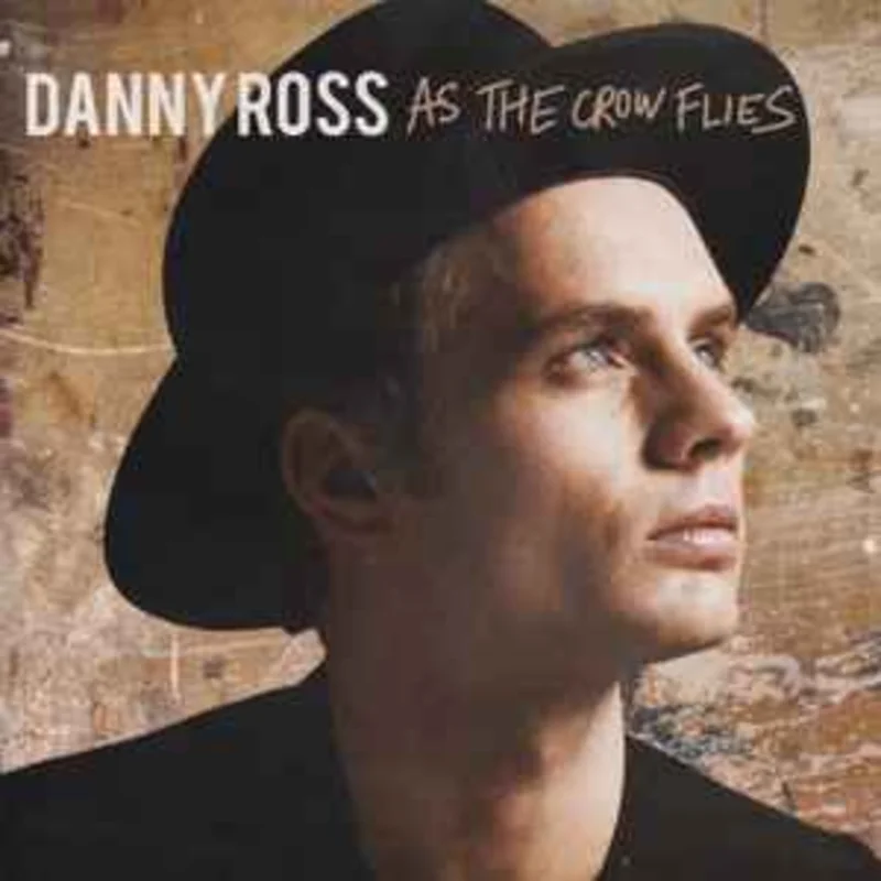 Danny Ross  As The Crow Flies  (2013)