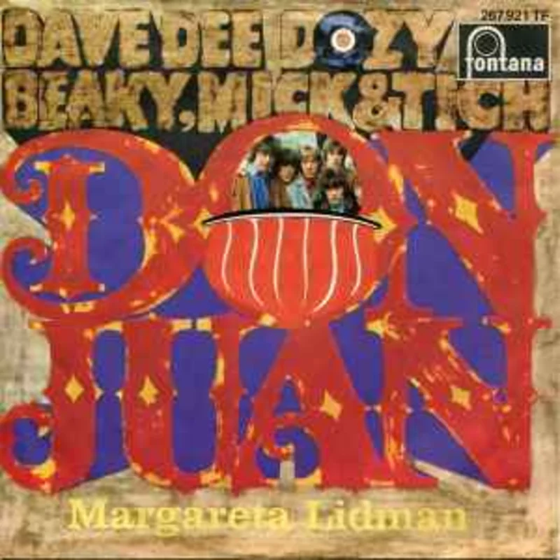 Dave Dee, Dozy, Beaky, Mick & Tich  Don Juan  (1969)     7"