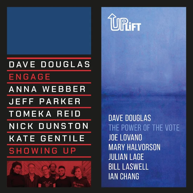 Dave Douglas - Showing Up / The Power of The Vote w/ PS