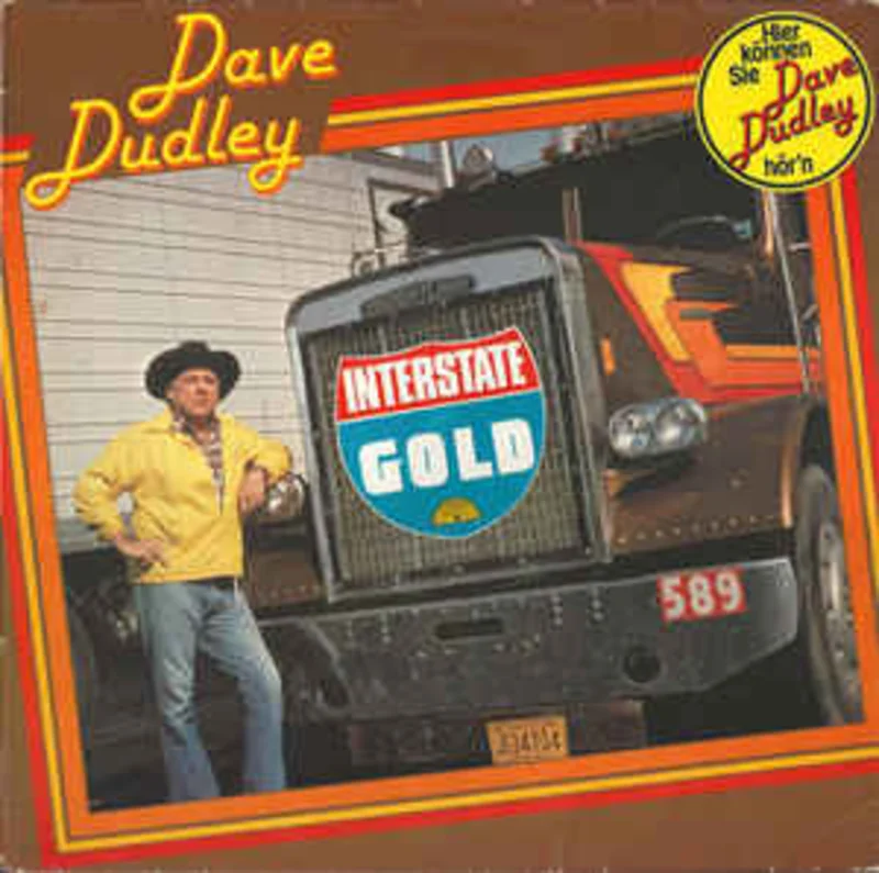 Dave Dudley  Interstate Gold  (1980)