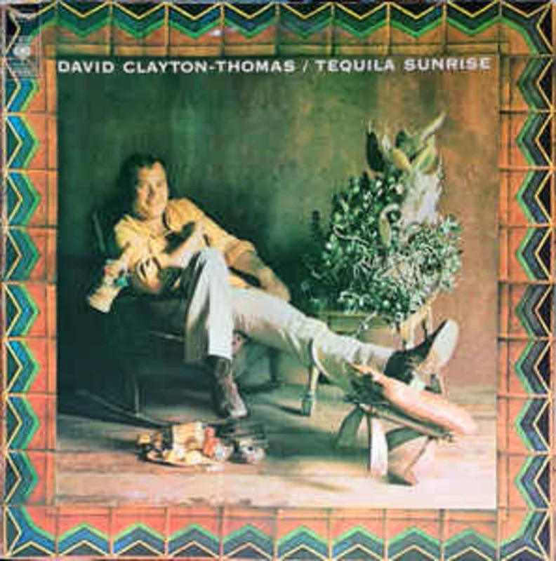 David Clayton-Thomas  Tequila Sunrise  (1972)