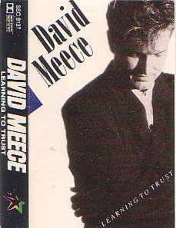 David Meece  Learning To Trust (1989)