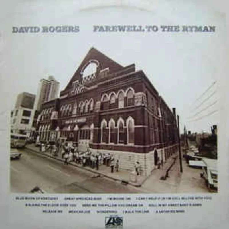 David Rogers  Farewell To The Ryman  (1973)