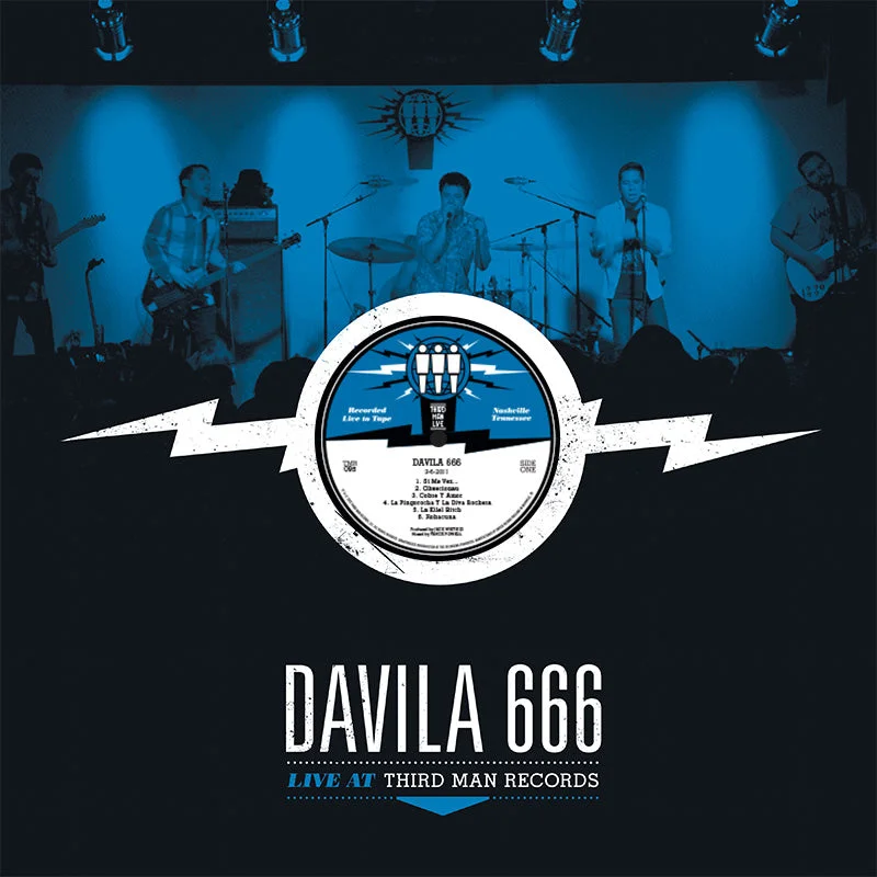 Davila 666: Live at Third Man