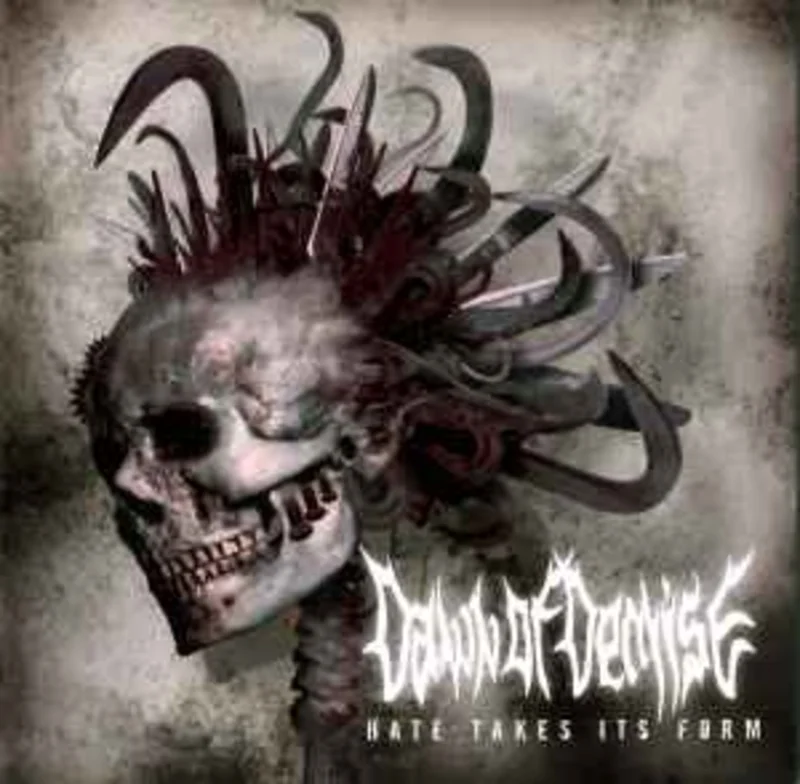 Dawn Of Demise  Hate Takes Its Form  (2007)     CD