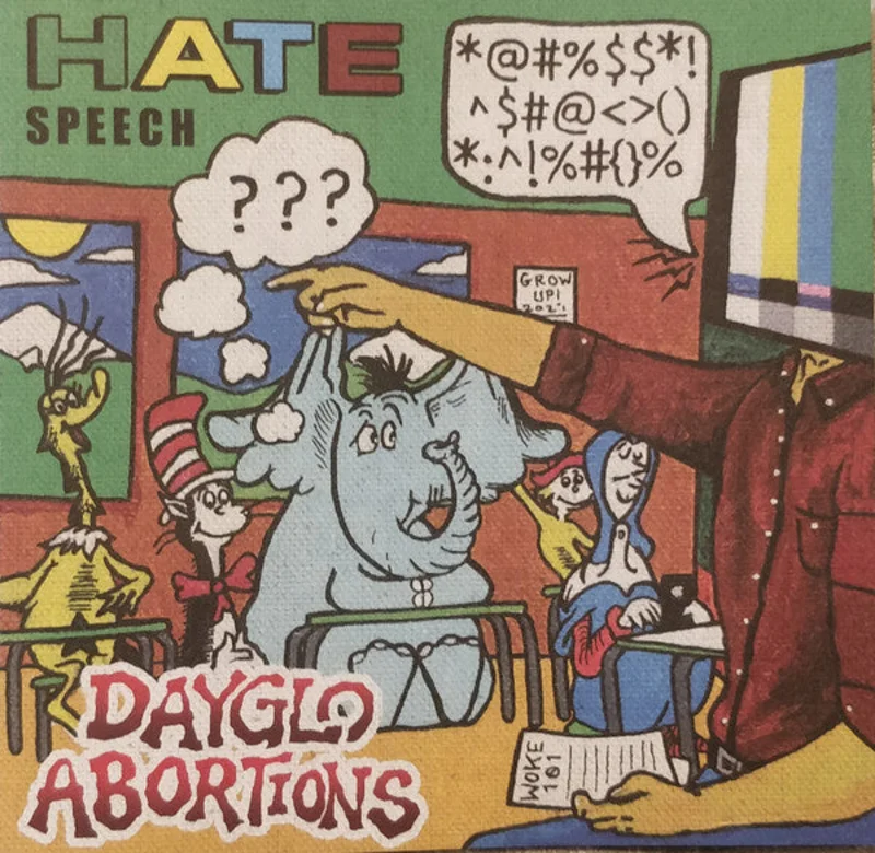Dayglo Abortions - Hate Speech NEW CD