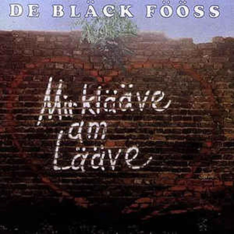 De Blck Fss*  Mir Klve Am Lve  (1984)