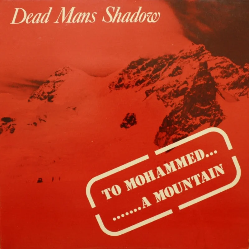 Dead Mans Shadow - To Mohammed A Mountain USED LP