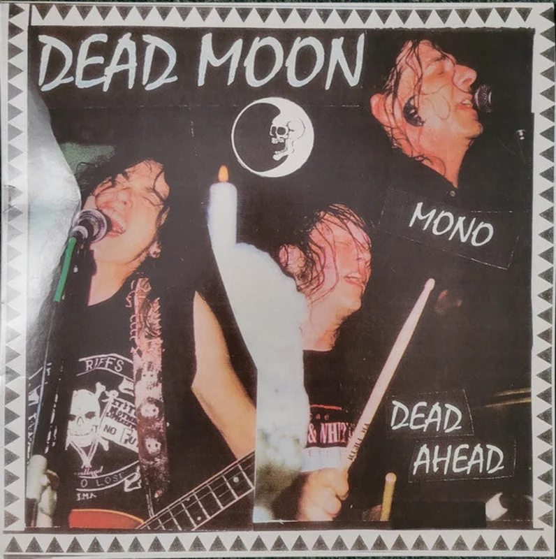 Dead Moon - Dead Ahead NEW LP