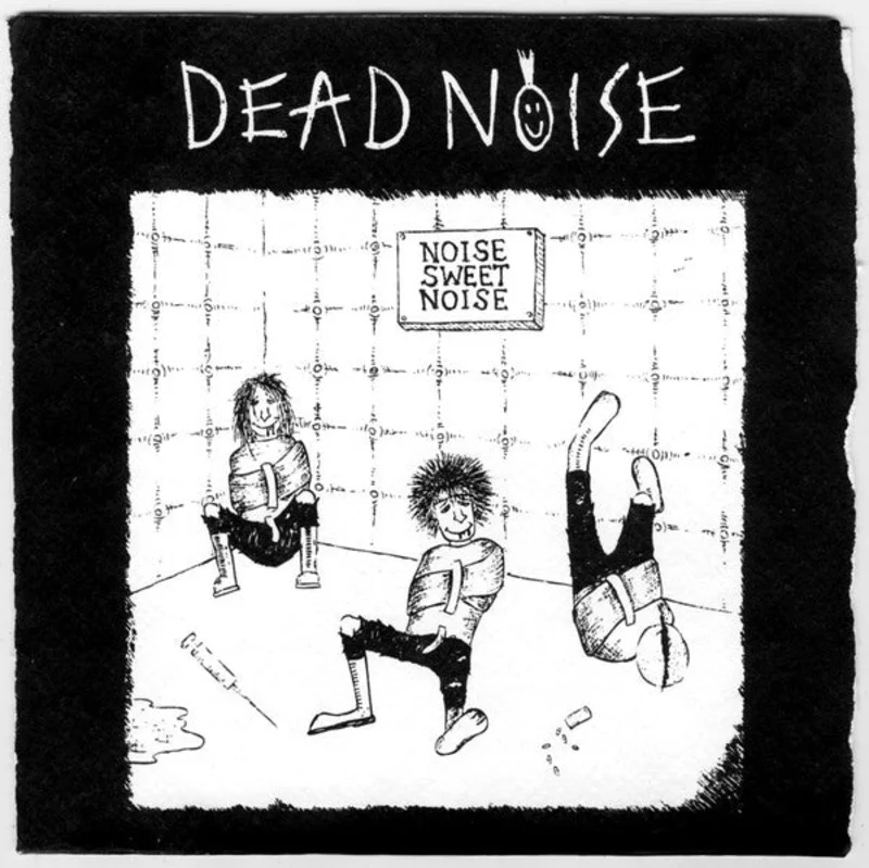 Dead Noise - Noise Sweet Noise USED 7"
