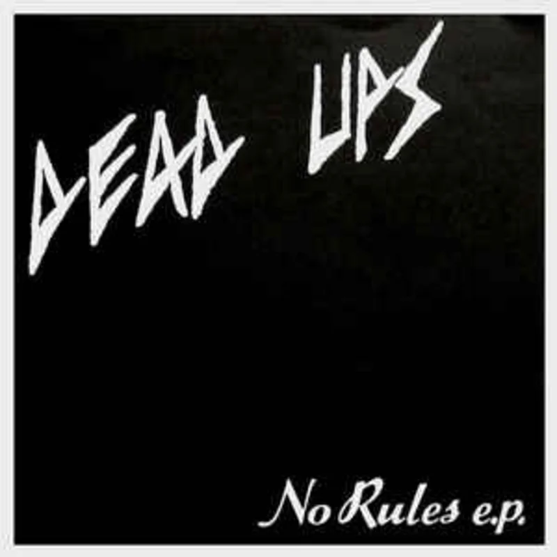 Dead Ups - No Rules USED 7"