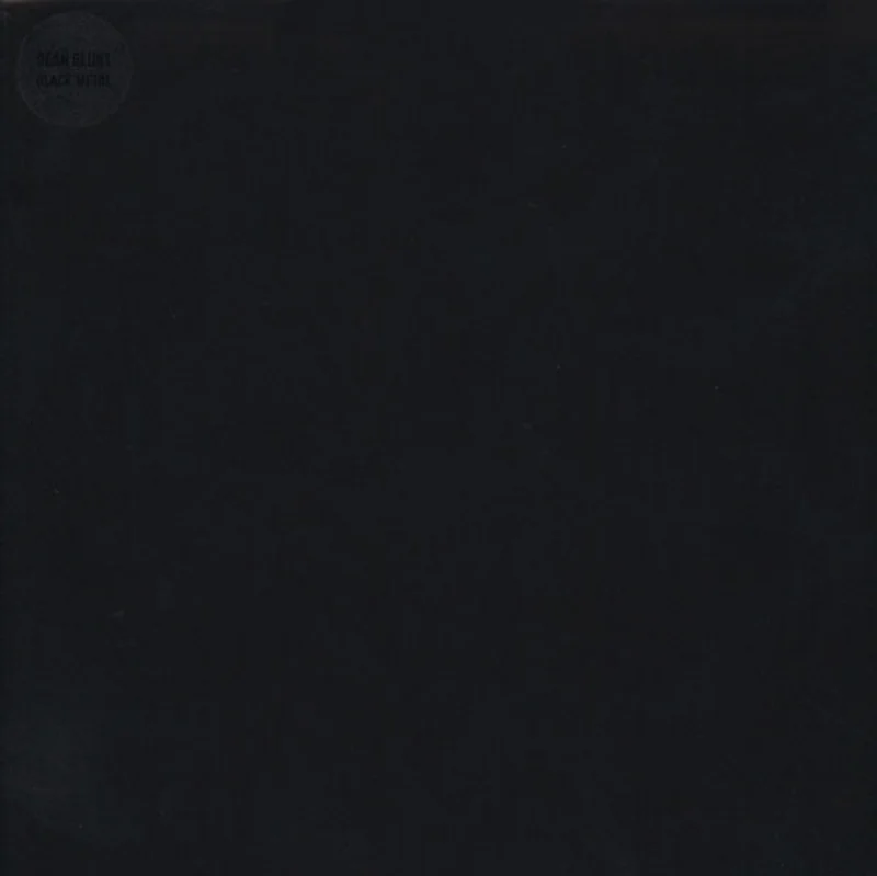 Dean Blunt- Black Metal (Arrives in 21 days)
