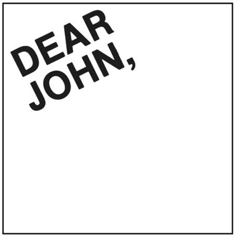 Dear John - Frustrated Conversation NEW 7"