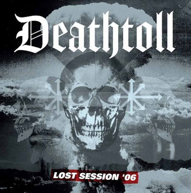 Deathtoll - Lost Session '06 NEW LP