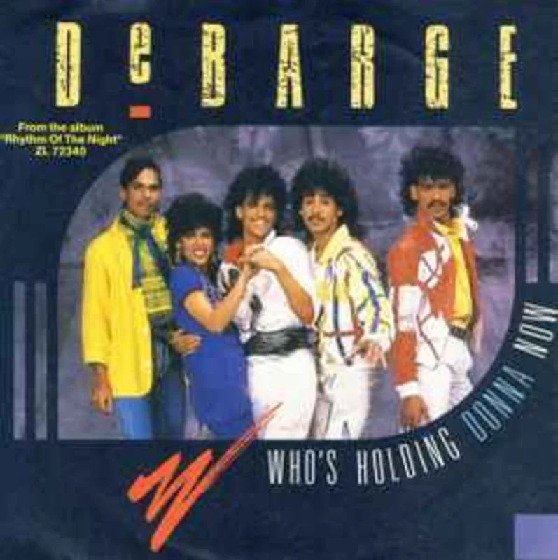 DeBarge  Who's Holding Donna Now  (1985)     7"