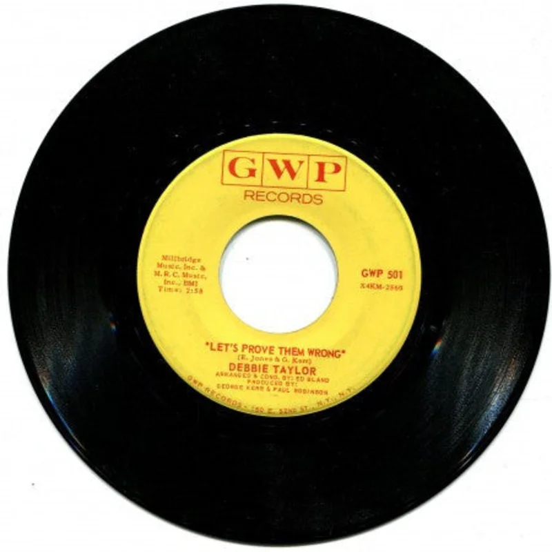 Debbie Taylor - Let's Prove Them Wrong/ Never Gonna Let Him Know