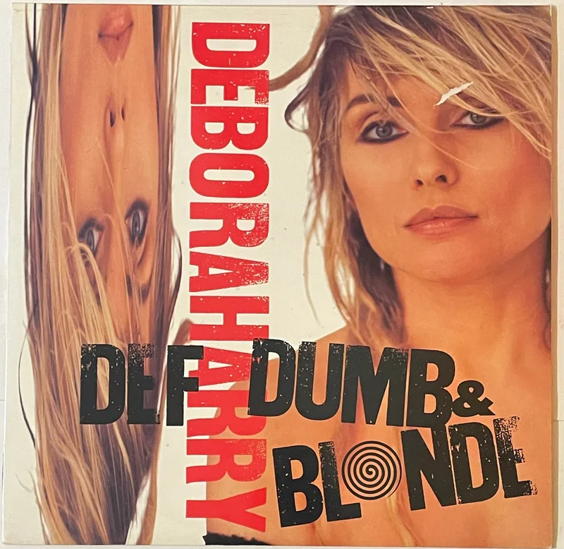 Deborah Harry - Def, Dumb & Blonde Lp