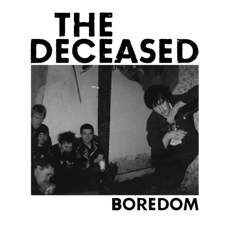 Deceased, The - Boredom / Bullshit Detector NEW 7"