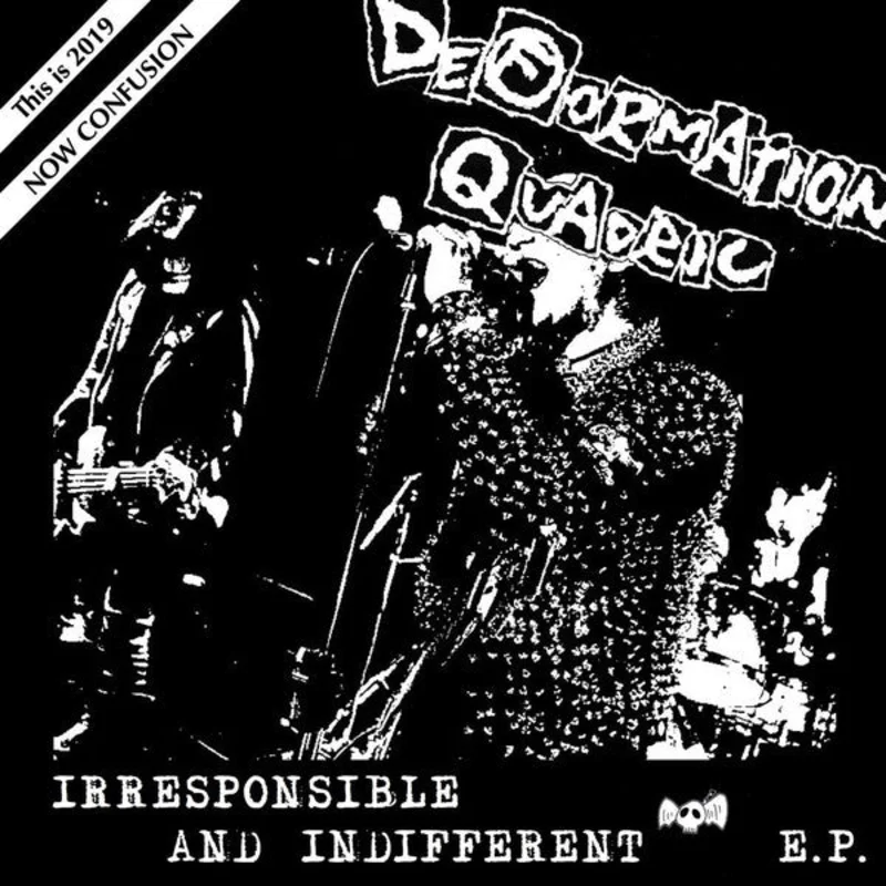 Deformation Quadric - Irresponsible And Indifferent E.P. NEW 7"
