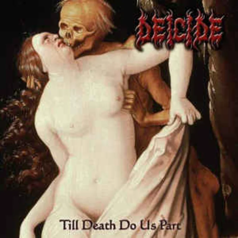 Deicide - Till Death Do Us Part NEW CD
