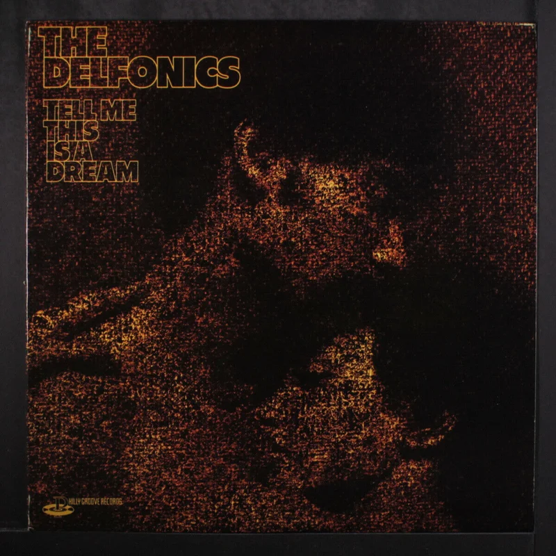Delfonics - Tell Me This is a Dream