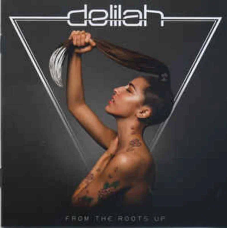 Delilah  From The Roots Up (2012)