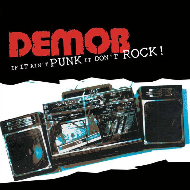 Demob - If It Ain't Punk It Don't Rock NEW LP