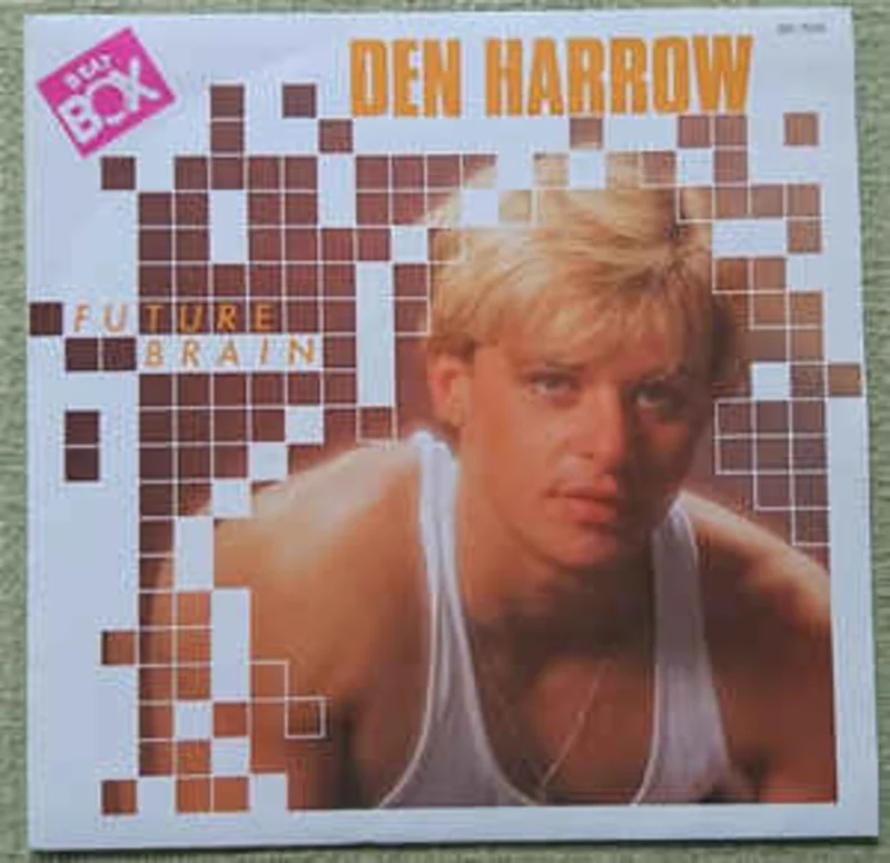Den Harrow  Future Brain (1985)