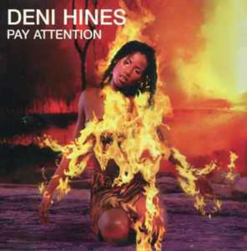 Deni Hines  Pay Attention  (1998)     CD