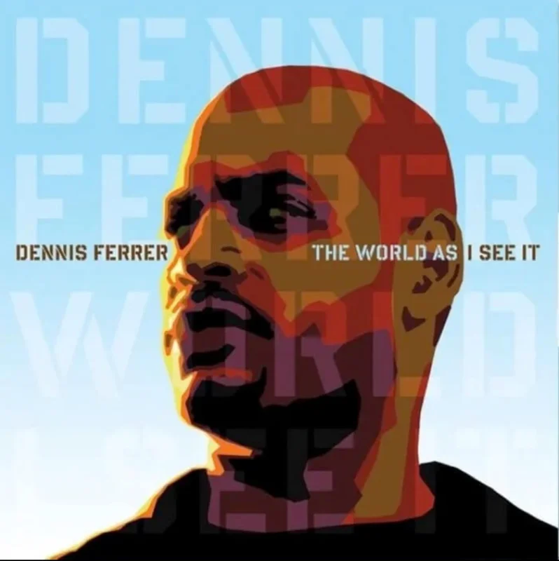 Dennis Ferrer - The World As I See It - on colored vinyl for RSD25