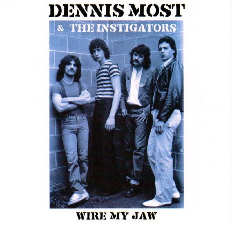 Dennis Most & The Instigators - Wire My Jaw NEW CD