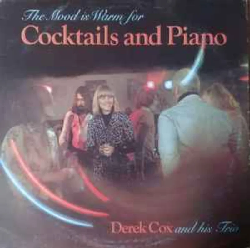 Derek Cox And His Trio  Cocktails And Piano  (1977)