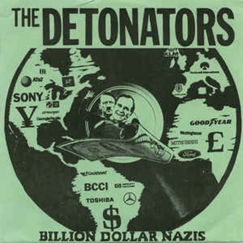 Detonators - Billion Dollar Nazis USED 7"