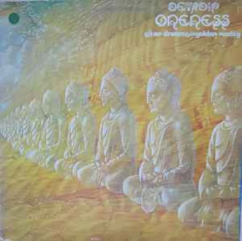 Devadip  Oneness (Silver Dreams - Golden Reality)  (1979)