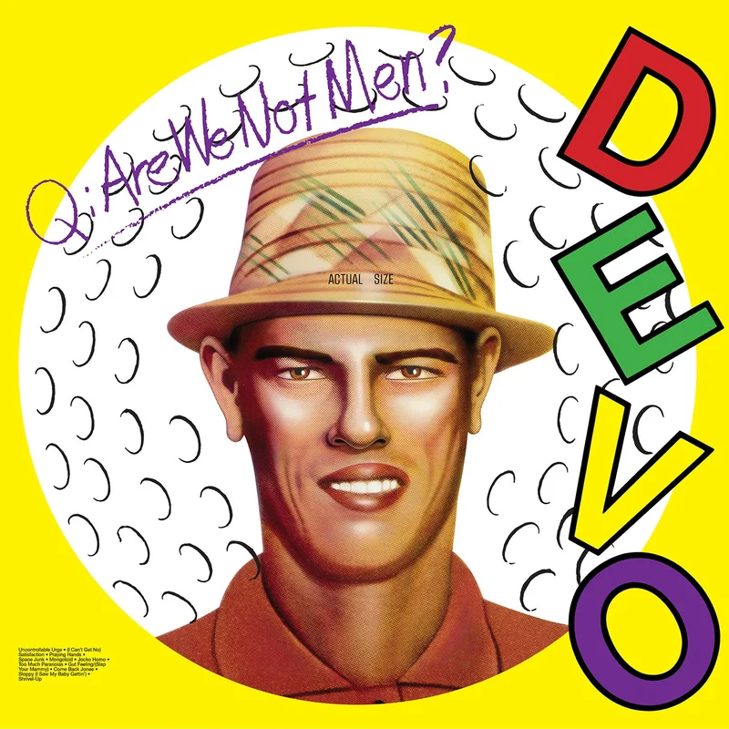 Devo - Q. Are We Not Men? A. We Are Devo!