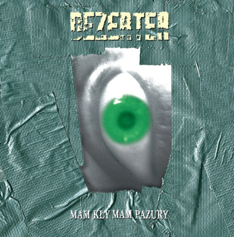 Dezerter - Mam Kly Mam Pazury NEW LP