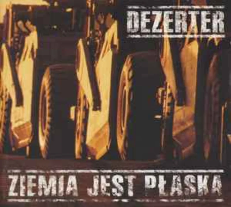 Dezerter - Ziemia Jest Paska NEW LP