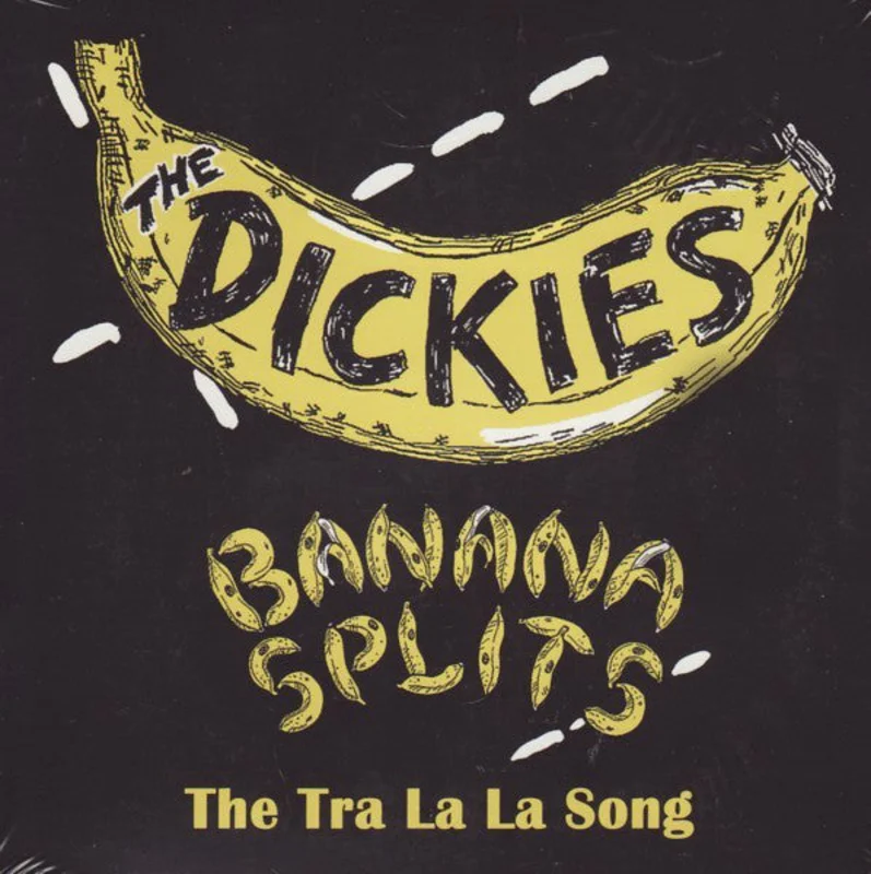 Dickies, The - Banana Splits NEW 7"