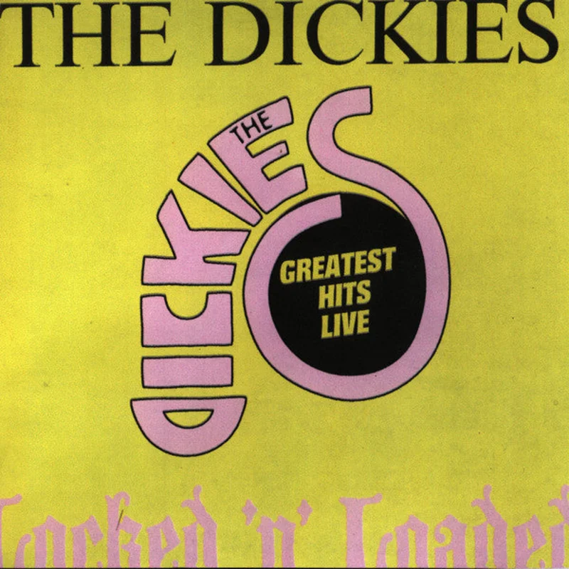 Dickies, The - Locked And Loaded: Greatest Hits NEW CD