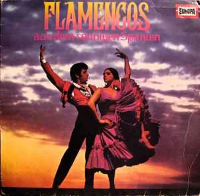 Die Flamenco-Gruppe Antonio Arenas*  Flamencos Aus Dem Sonnigen Spanien  (1971)