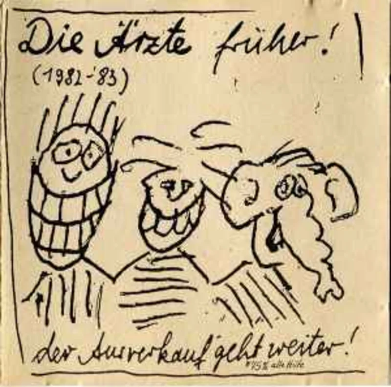 Die rzte  Die rzte Frher! (1982-'83) Der Ausverkauf* Geht Weiter!  (1989)     CD
