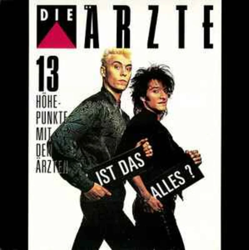 Die rzte  Ist Das Alles? - 13 Hhepunkte Mit Den rzten  (1987)
