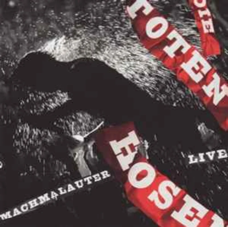Die Toten Hosen  Machmalauter - Live  (2009)     CD