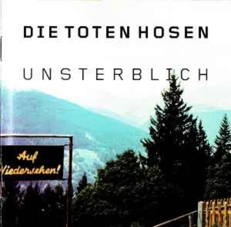 Die Toten Hosen  Unsterblich  (1999)     CD