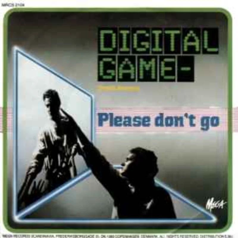 Digital Game (Patrick Hammer)*  Please Don't Go  (1985)